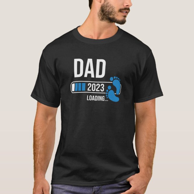 Camiseta Dad 2023 Loading Expect Baby For Soon To Be Father (Frente)
