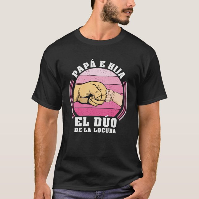Camiseta Dad and Daughter The Crazy Duo Father s Day (Frente)