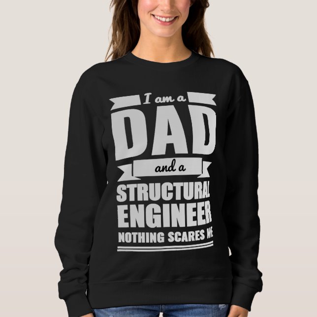 Camiseta Dad and Structural Engineer Nothing Scares Me Fath (Frente)