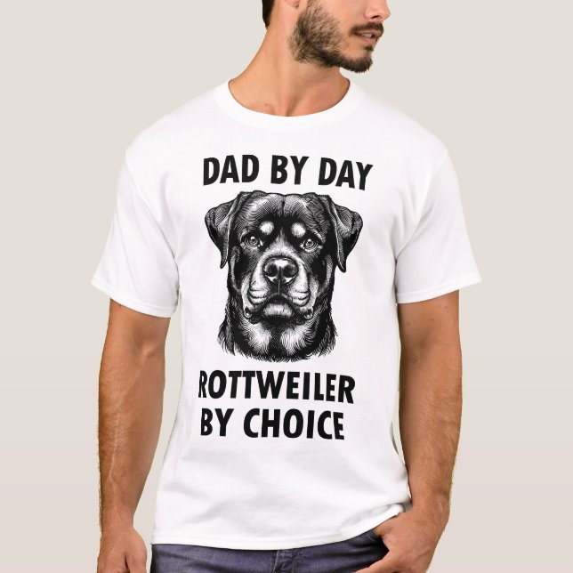 Camiseta "Dad by day, Rottweiler by choice." (Frente)
