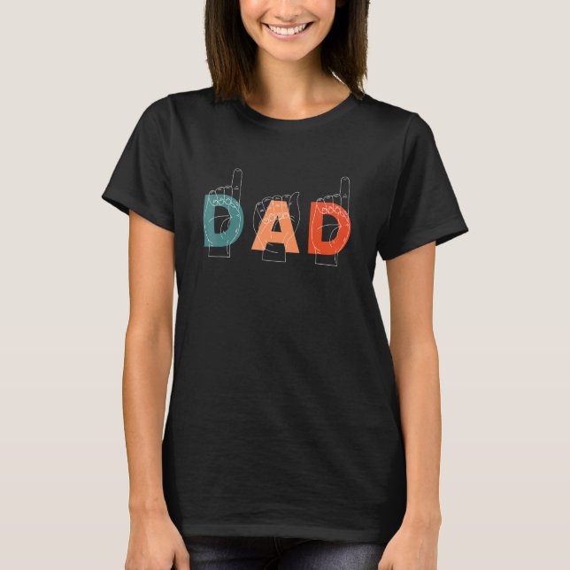 Camiseta Dad Father Father's Day Deaf Mute Sign Language (Frente)