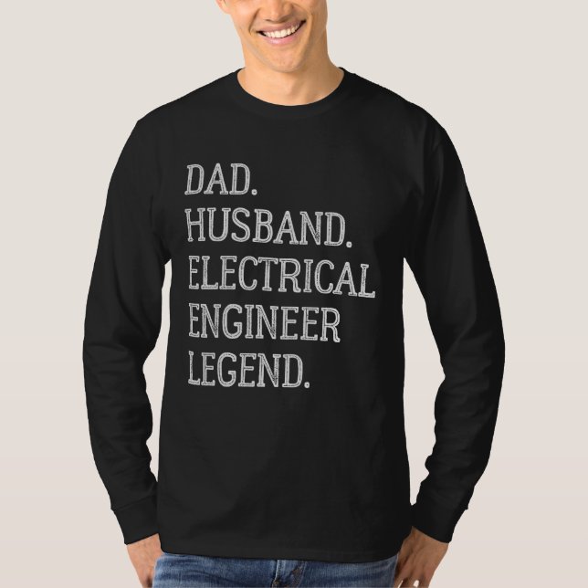 Camiseta Dad Husband Electrical Engineer Legend (Frente)
