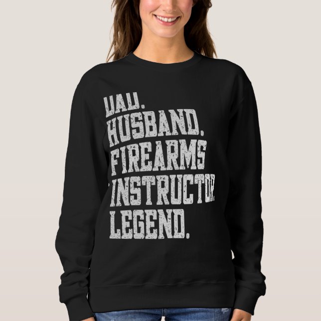 Camiseta Dad Husband firearms instructor Legend (Frente)