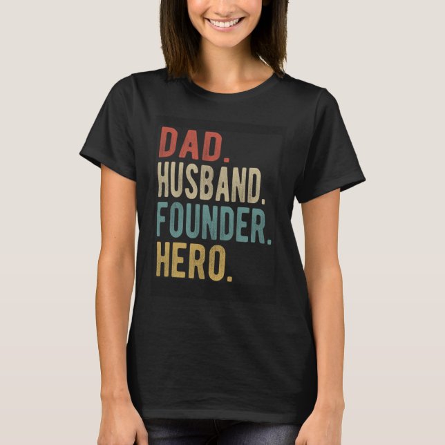 Camiseta Dad Husband Founder Hero (Frente)
