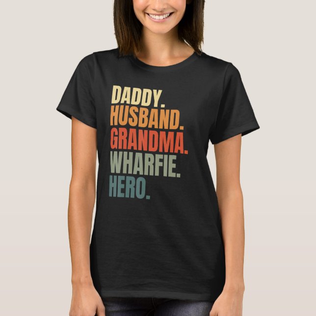 Camiseta Dad husband grandpa wharfie legend dockworker long (Frente)