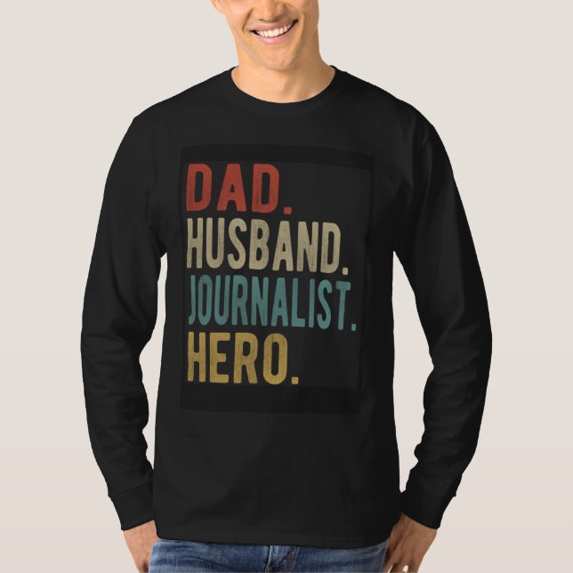 Camiseta Dad Husband Journalist Hero (Frente)