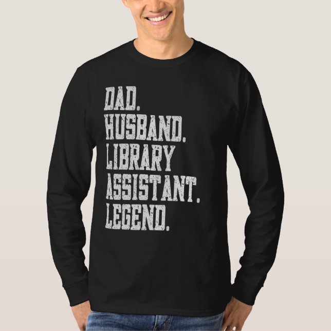 Camiseta Dad Husband Library technician Legend (Frente)