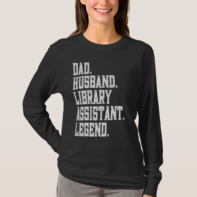 Camiseta Dad Husband Library technician Legend (Frente)