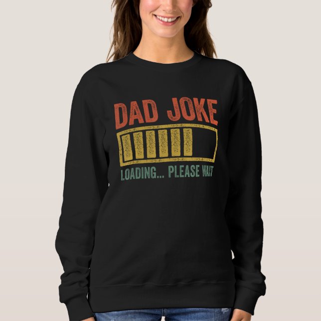 Camiseta Dad Joke Loading Please Wait  Father s Day (Frente)