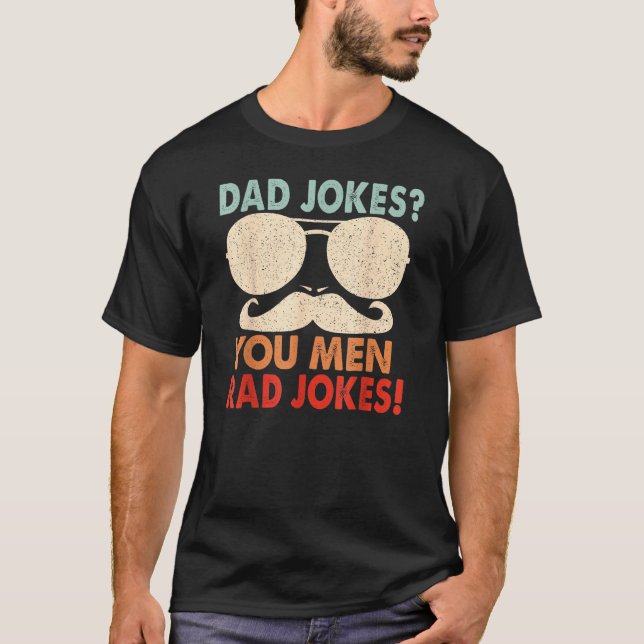 Camiseta Dad Jokes You Mean Rad Jokes Funny Father Day Vint (Frente)