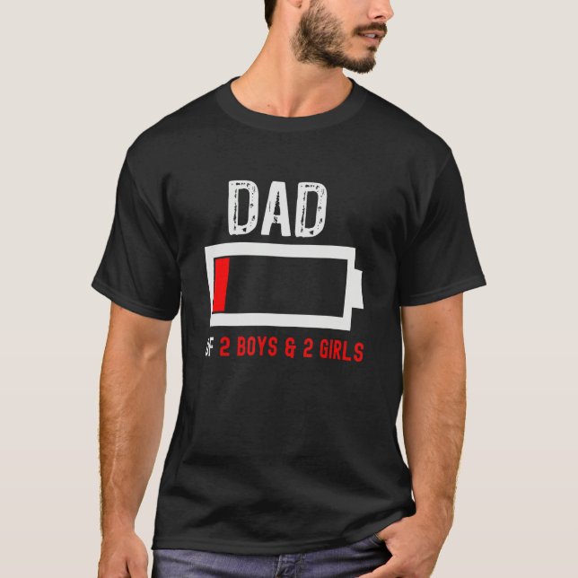 Camiseta Dad Of 2 Boys 2 Girls Funny Mens Low Energy Batter (Frente)