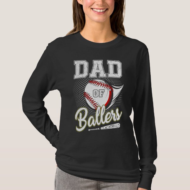 Camiseta Dad Of Ballers Baseball Softball  Father s Day 2 (Frente)