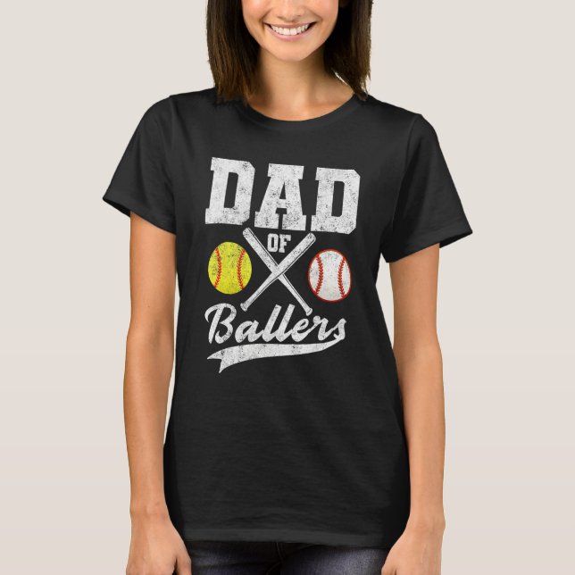 Camiseta Dad of Ballers Dad of Baseball Softball Player Fat (Frente)