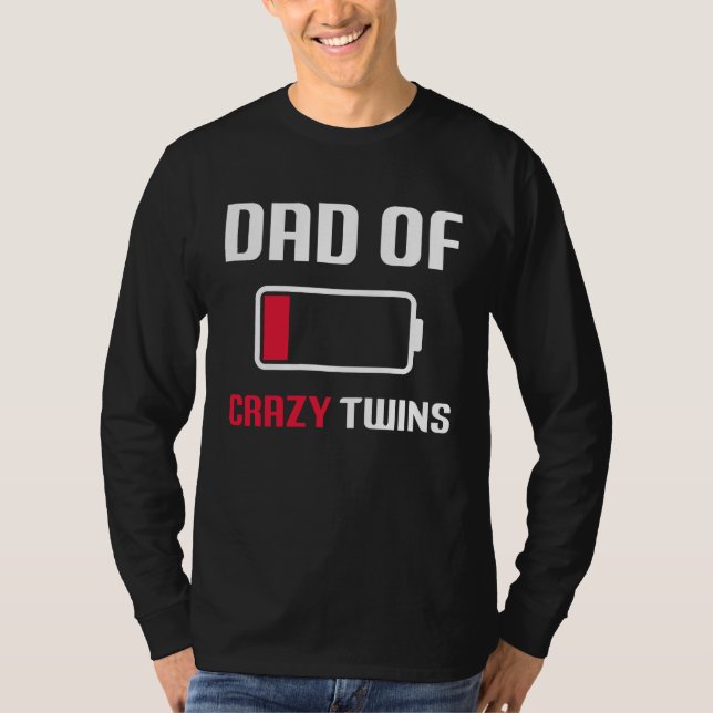 Camiseta Dad of the Crazy twins father's day proud (Frente)