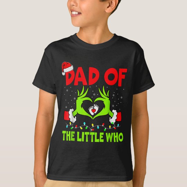 Camiseta Dad Of The Little Who Funny Christmas Pregnancy An (Frente)