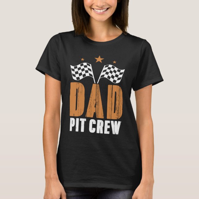 Camiseta Dad Pit Crew Wheel Tracks Race Brake Luxurious Rac (Frente)