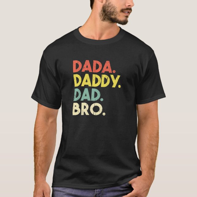 Camiseta Dada Ao Pai Ao Pai Ao Dia de os pais Pai (Frente)
