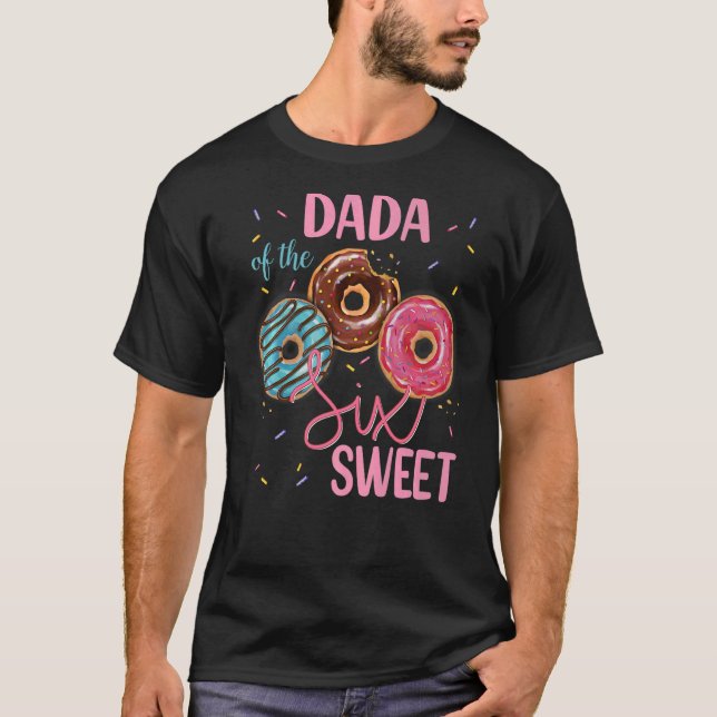 Camiseta Dada Da Doce Festa de aniversário De Seis 6 (Frente)