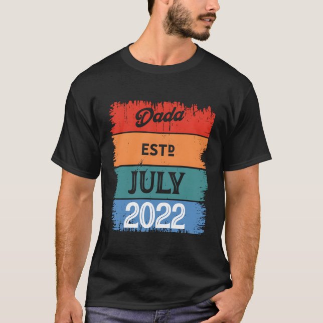 Camiseta Dada Em Julho De 2022 Orgulhosa Vovô Melhor Pai (Frente)