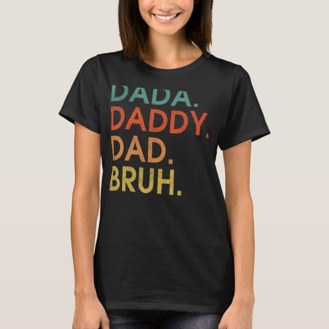Camiseta Dada Pai Bruh Aniversário Dia 2 do Pai (Frente)