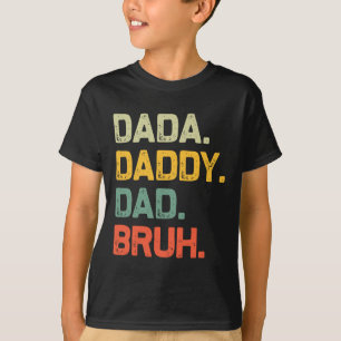 Camiseta Dada Pai Bruh dá presentes aos homens uma bela Vin