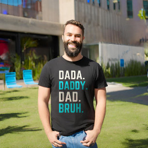 Camiseta Dada pai bruh pai