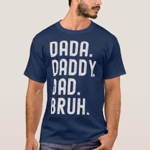 Camiseta Dada Pai Bruh Premium 