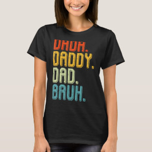 Camiseta Dada Pai Bruh Vintage Adora Gordura Vovô
