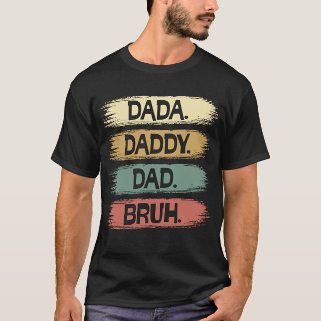 Camiseta Dada Pai Pai Bruh (Frente)