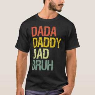Camiseta Dada Pai Pai Bruh Melhor Pai Já  Pai Marido Fa