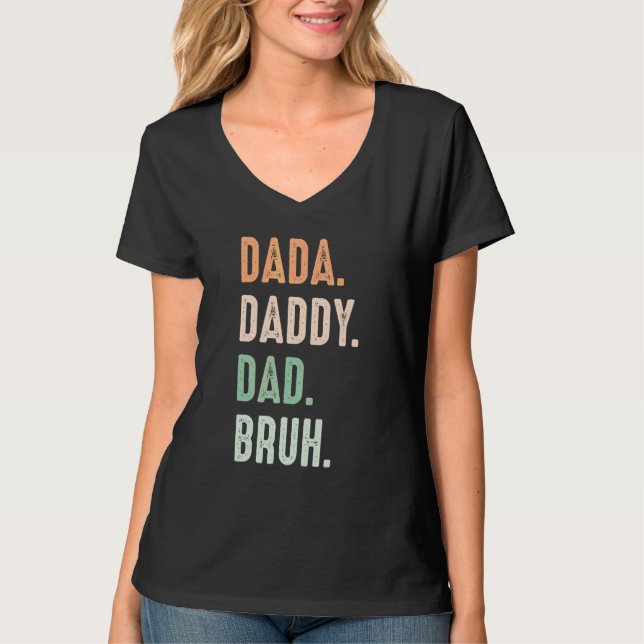 Camiseta Dada Pai Pai Bruh Mens (Frente)