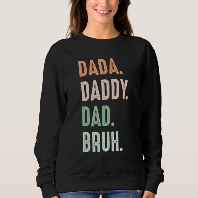 Camiseta Dada Pai Pai Bruh Mens (Frente)