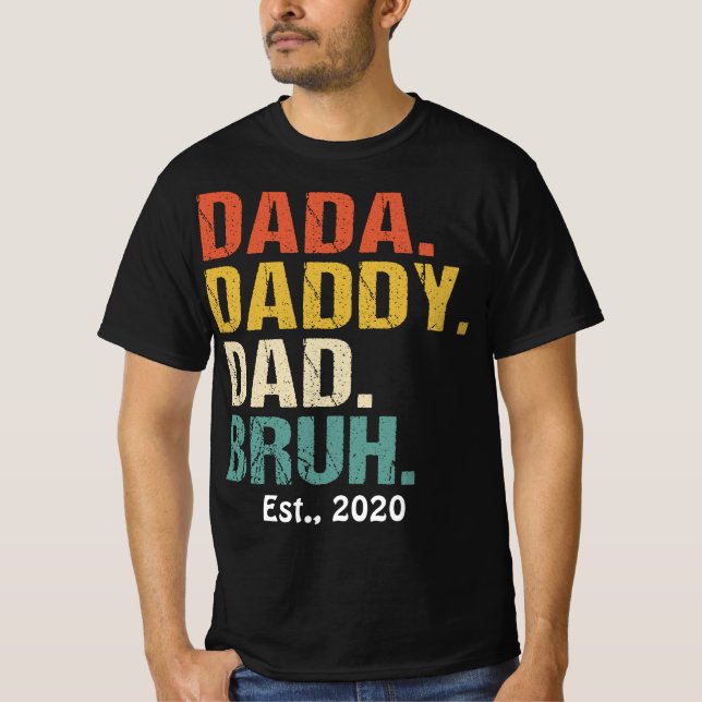 Camiseta Dada Pai Pai Bruh Pai Filha Eu Adoro Pais Quentes (Frente)