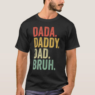 Camiseta Dada Pai Pai Bruh Vintage Retrora O Orgulhoso Avô 