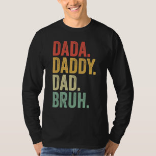 Camiseta Dada Pai Pai Bruh Vintage Retrora O Orgulhoso Avô 