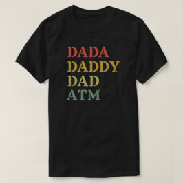 CAMISETA DADA PAPAI PAI ATM