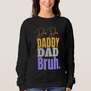 Camiseta Dada Para A Pai Pai Bruh Feliz Dia Pai Família 2