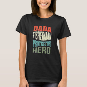 Camiseta Dada Pescador Protetor Herói Profissão Padre Su
