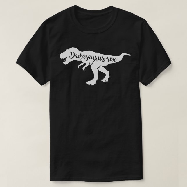 Camiseta Dadasaurus Rex Funny Pai Dinossauro (Frente do Design)