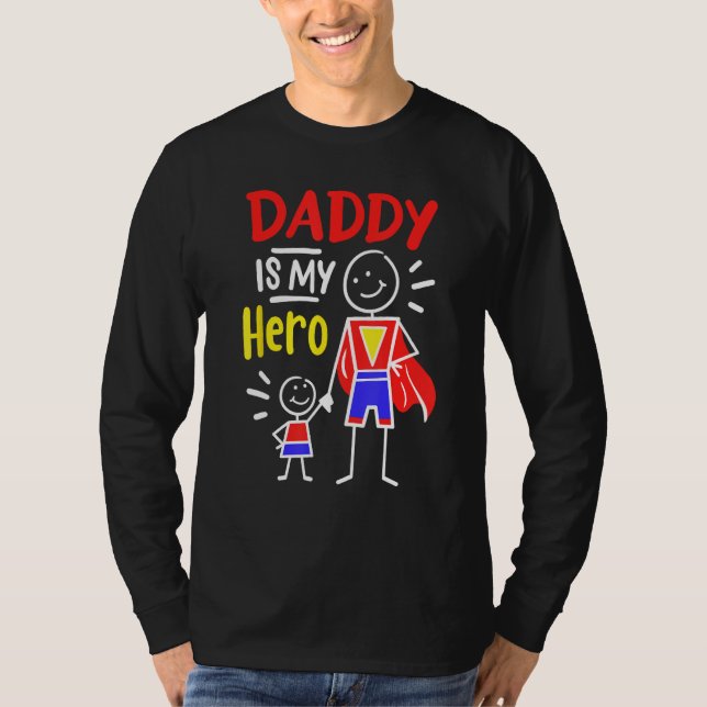 Camiseta Daddy Is My Hero Cool Best Dad Father's Day Cool K (Frente)
