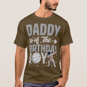 Camiseta Daddy Of The Birthday Astronaut Boy Space Theme Bd