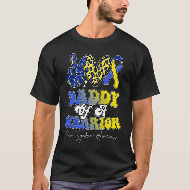 Camiseta Daddy Warrior Down Syndrome Awareness Family (Frente)