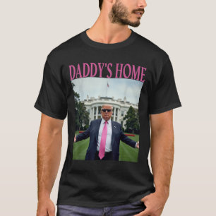 Camiseta Daddys Home Trump American Faz Trump Merchandise