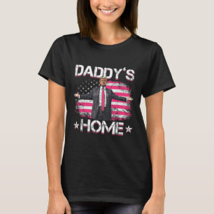 Camiseta Daddys Home Trump Pink 2024 Engraçado Trump Take A