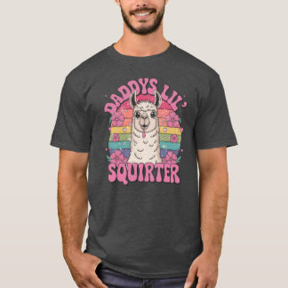 Camiseta Daddys Lil Squirter friend