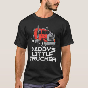 Camiseta Daddys Little Trucker Semi Truck Boys Gir