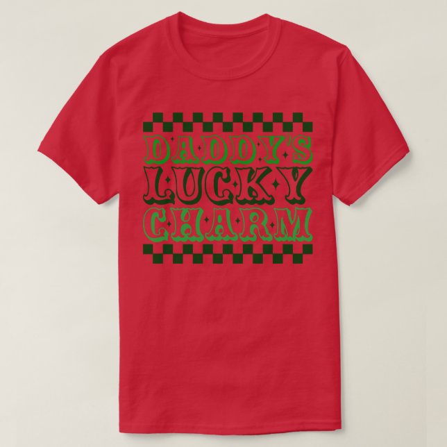 Camiseta Daddys Lucky Charm (Frente do Design)