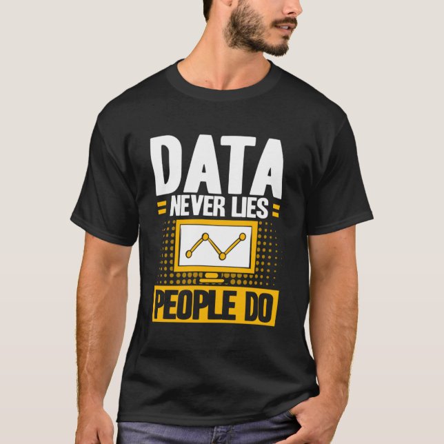 Camiseta Dados do Data Analyst Nunca Mete Pessoas Do Data S (Frente)