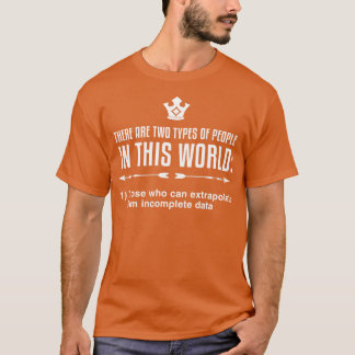 Camiseta Dados Extrapolados de Estatísticas Funny Data Scie