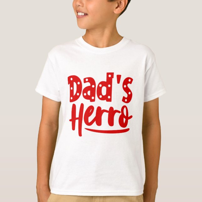 Camiseta Dad's Herro (Frente)